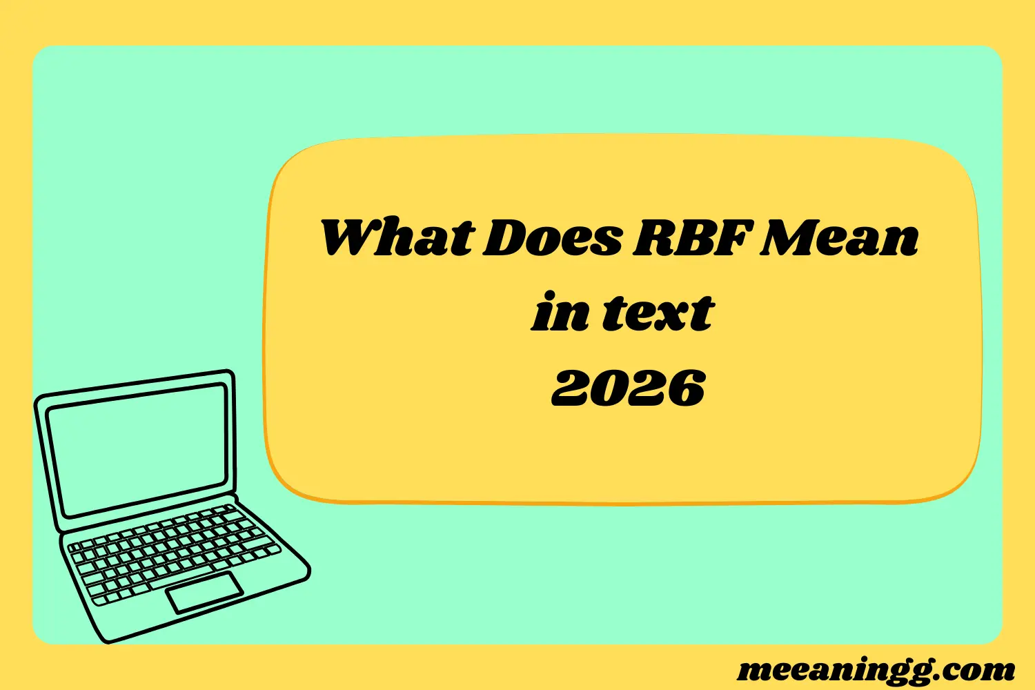 What Does RBF Mean in Text 2026