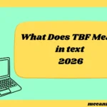 What Does TBF Mean in Text