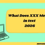 What Does XXX Mean in Text
