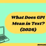 What Does GPI Mean in Text? (2026)