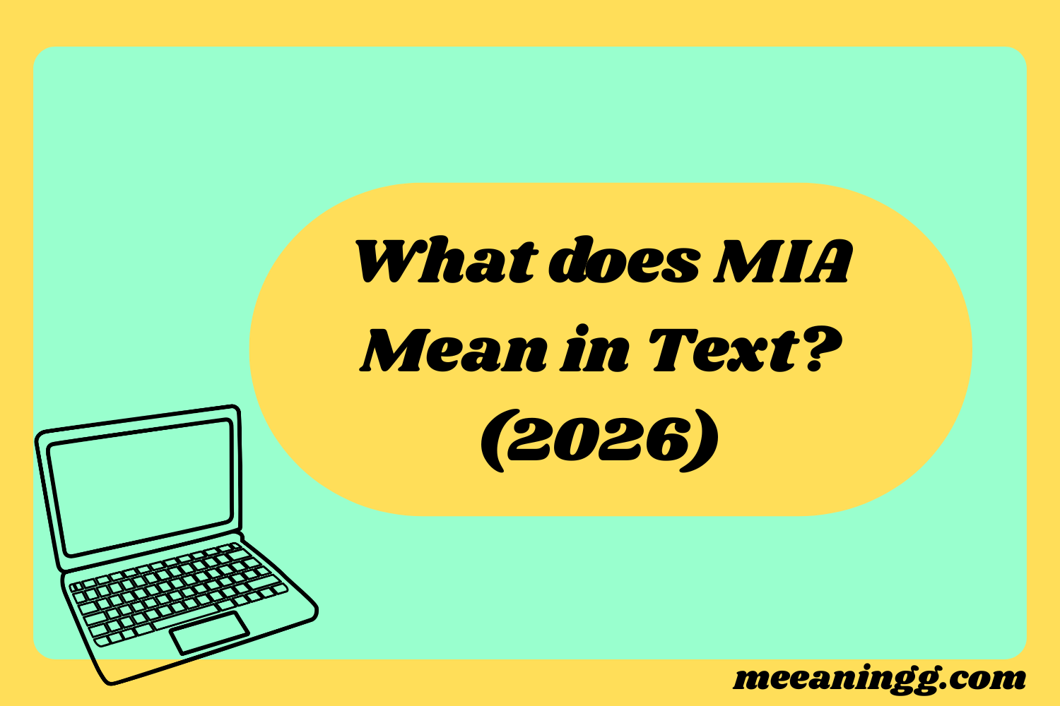 What Does MIA Mean in Text? (2026 Slang Guide with Examples & Replies)