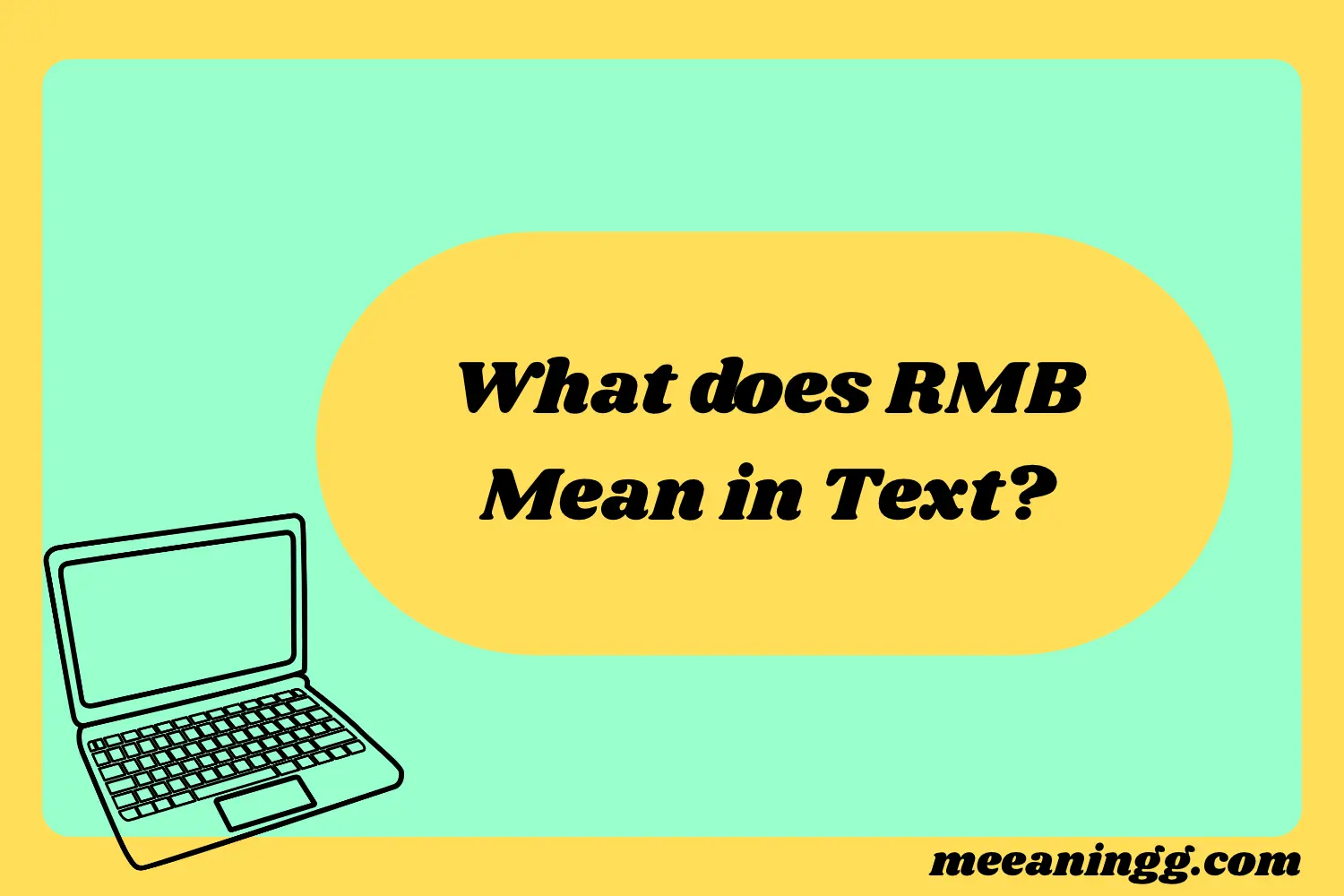 What Does RMB Mean in Text? Real Meaning, Examples & Social Media Use